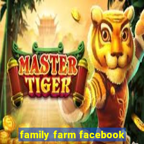 family farm facebook